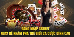 đăng nhập 188BET