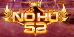 Nổ hũ 52